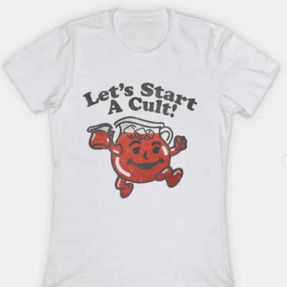 Let's Start A Cult Kool-Aid T-Shirt - NWOT